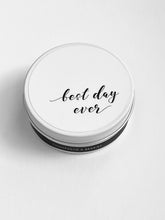 Load image into Gallery viewer, &quot;best day ever&quot;