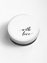 Load image into Gallery viewer, &quot;with love&quot;