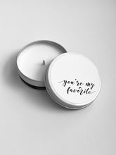 Load image into Gallery viewer, &quot;you&#39;re my favorite&quot;